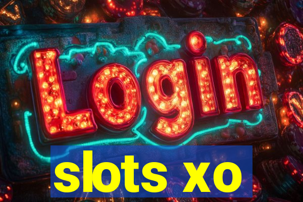 slots xo